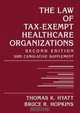 The Law of Tax-Exempt Healthcare Organizations : 2005 Cumulative Supplement, Thomas K. Hyatt 
