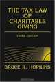 The Tax Law of Charitable Giving (Wiley Nonprofit Law, Finance and Management Series), Bruce R. Hopkins 