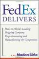 FedEx Delivers : How the World