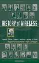 History of Wireless, Tapan K. Sarkar, Robert Mailloux, Arthur A. Oliner, Magdalena Salazar-Palma, Dipak L. Sengupta 