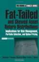 Fat-Tailed and Skewed Asset Return Distributions : Implications for Risk Management, Portfolio Selection, and Option Pricing, Svetlozar T. Rachev 