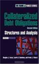 Collateralized Debt Obligations: Structures and Analysis, 2nd Edition, Douglas J. Lucas, Laurie S. Goodman, Frank J. Fabozzi 