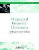 Repeated Financial Decisions: An Experimental Analysis, Darren Duxbury, Kevin Keasey 