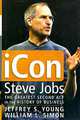 iCon Steve Jobs: The Greatest Second Act in the History of Business, Jeffrey S. Young, William L. Simon 