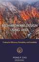 RTL Hardware Design Using VHDL: Coding for Efficiency, Portability, and Scalability, Pong P. Chu 