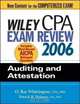 Wiley CPA Exam Review 2006 : Auditing and Attestation (Wiley Cpa Examination Review Auditing), O. Ray Whittington 