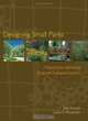 Designing Small Parks : A Manual for Addressing Social and Ecological Concerns, Ann Forsyth 