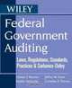 Federal Government Auditing: Laws, Regulations, Standards, Practices, & Sarbanes-Oxley, Cornelius E. Tierney, Edward F. Kearney, Roldan Fernandez, Jeffrey W. Green, Kearney & Company 