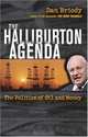 The Halliburton Agenda: The Politics of Oil and Money, Dan Briody 