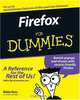 Firefox For Dummies (For Dummies (Computer/Tech)), Blake Ross 