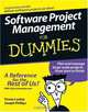 Software Project Management For Dummies (For Dummies (Computer/Tech)), Teresa Luckey, Joseph Phillips 