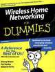 Wireless Home Networking For Dummies (For Dummies (Computer/Tech)), Danny Briere, Pat Hurley, Edward Ferris 