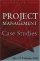 Project Management Case Studies, Harold Kerzner 