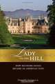 Lady on the Hill: How Biltmore Became an American Icon, Howard E. Jr. Covington, The Biltmore Company 