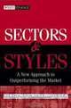 Sectors and Styles: A New Approach to Outperforming the Market (Wiley Finance), Vincent Catalano 