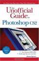 The Unofficial Guide to Photoshop CS2 (Unofficial Guide), Alanna Spence 