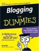 Blogging For Dummies (For Dummies (Computer/Tech)), Brad Hill 