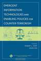 Emergent Information Technologies and Enabling Policies for Counter-Terrorism (IEEE Press Series on Computational Intelligence), 