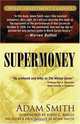 Supermoney (Wiley Investment Classics), Adam Smith 