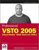 Professional VSTO 2005: Visual Studio 2005 Tools for Office (Programmer to Programmer), Alvin Bruney 