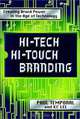 Hi-Tech Hi-Touch Branding : Creating Brand Power in the Age of Technology, Paul Temporal, K. C. Lee 