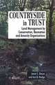 Countryside in Trust: Land Management by Conservation, Recreation and Amenity Organisations, Janet Dwyer, Ian Hodge 