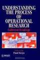 Understanding the Process of Operational Research: Collected Readings, Paul Keys 