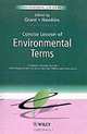The Concise Lexicon of Environmental Terms (Environmental Law), Malcolm Grant 
