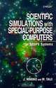 Scientific Simulations with Special-Purpose Computers--the GRAPE Systems, Junichiro Makino, Makoto Taiji 