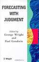 Forecasting with Judgment, George Wright, Paul Goodwin 