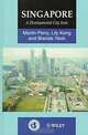 Singapore: A Developmental City State, Lily Kong, Martin Perry, Brenda Yeoh 