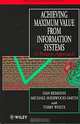 Achieving Maximum Value From Information Systems: A Process Approach, Dan Remeyni, Michael Sherwood-Smith 