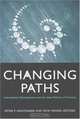 Changing Paths : International Development and the New Politics of Inclusion, 