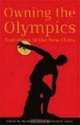 Owning the Olympics: Narratives of the New China, 