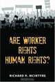 Are Worker Rights Human Rights? (Advances in Heterodox Economics), Richard Paul McIntyre 