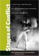 Stages of Conflict: A Critical Anthology of Latin American Theater and Performance, Diana Taylor, Sarah J. Townsend 