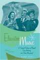 Elevator Music : A Surreal History of Muzak, Easy-Listening, and Other Moodsong; Revised and Expanded Edition, Joseph Lanza 