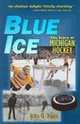 Blue Ice: The Story of Michigan Hockey, John U. Bacon 