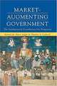 Market-Augmenting Government : The Institutional Foundations for Prosperity (Economics, Cognition, and Society), Omar Azfar, Charles A. Cadwell 