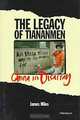 The Legacy of Tiananmen: China in Disarray, James A. R. Miles 