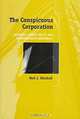 The Conspicuous Corporation: Business, Public Policy, and Representative Democracy, Neil J. Mitchell 