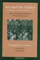 Art and the Market : Roger Fry on Commerce in Art, Selected Writings, Edited with an Interpretation, Craufurd D. Goodwin 