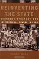 Reinventing the State : Economic Strategy and Institutional Change in Peru (Development and Inequality in the Market Economy), Carol Wise 