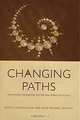 Changing Paths : International Development and the New Politics of Inclusion, Peter P. Houtzager, Mick Moore 