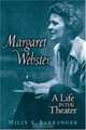 Margaret Webster : A Life in the Theater (Triangulations: Lesbian/Gay/Queer Theater/Drama/Performance), Milly S. Barranger 