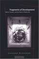 Fragments of Development : Nation, Gender, and the Space of Modernity, Suzanne Bergeron 