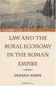 Law and the Rural Economy in the Roman Empire, Dennis P. Kehoe 