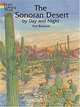 The Sonoran Desert by Day and Night (Dover Pictorial Archives), Dot Barlowe 