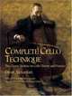 Complete Cello Technique : The Classic Treatise on Cello Theory and Practice, Diran Alexanian 