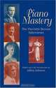 Piano Mastery : The Harriette Brower Interviews, Harriette Brower 